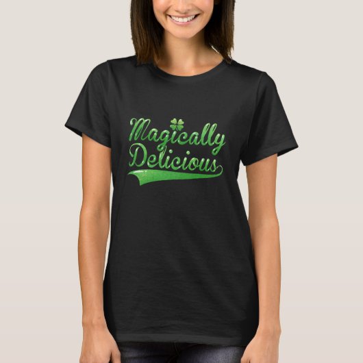 T-shirt Magically Delicious Irish St Patrick's Day Women (Devant)