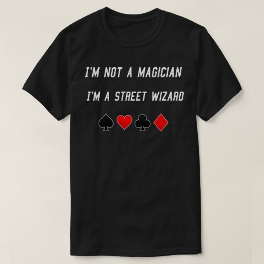 T-shirt Magicien Je ne suis pas magicien Je suis au niveau (Design devant)