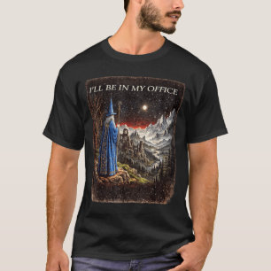 T-shirt Magicien Je serai en fonction Drôle de Magicien So