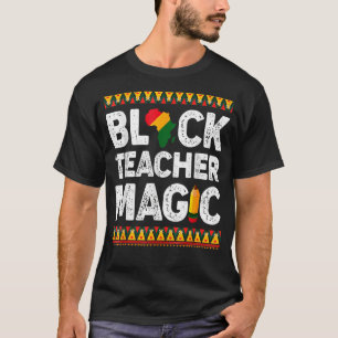 T-shirt Magie Black Teacher Histoire Noire Mois Afro Afro