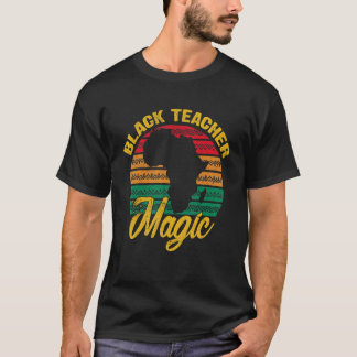 T-shirt Magie Black Teacher Histoire Noire Mois Afro Ensei