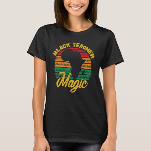 T-shirt Magie Black Teacher Histoire Noire Mois Afro Ensei (Devant)