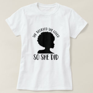 T-shirt Magie De Fille Noire Elle Croyait Qu'Elle Pouvait 