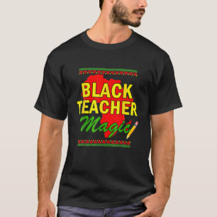 T-shirt Magie de l'enseignant noir, enseignant Histoire no