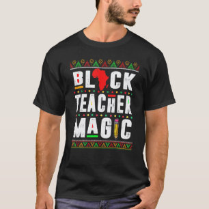 T-shirt Magie d'enseignant noir Enseignant Mois de l'hist
