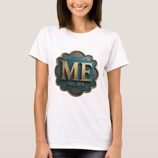 T-shirt Magnifique conception de déclaration ME EST 1978 e (Devant)