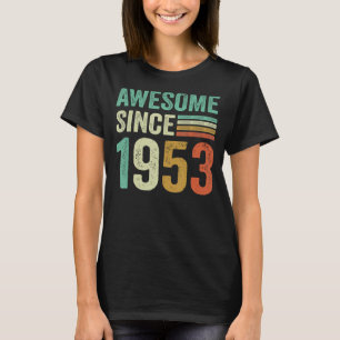T-shirt Magnifique Depuis 1953 69 Ans 69 Ans Anniversaire