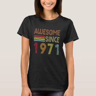 T-shirt Magnifique depuis 1971 Vintage 51e anniversaire