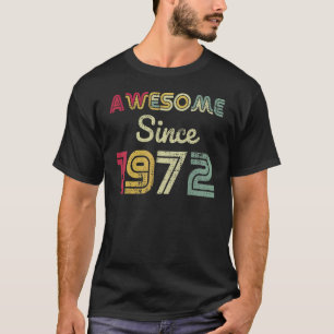T-shirt Magnifique depuis 1972 50 ans Vintage 50e annivers