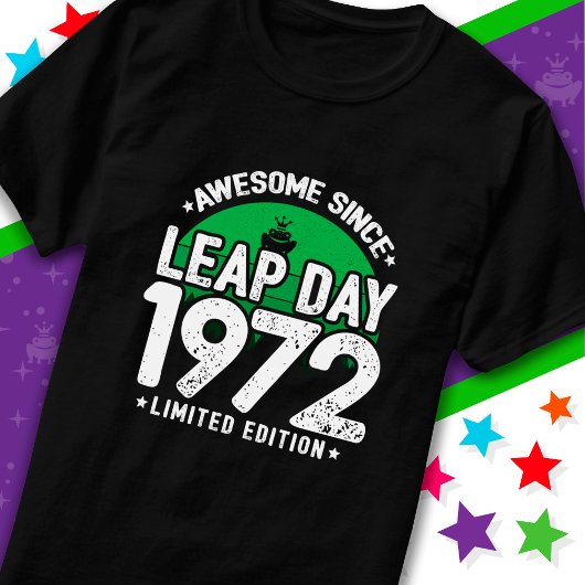 T-shirt Magnifique depuis 1972 Leap Année Jour Février 29