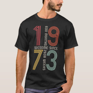 T-shirt Magnifique depuis 1973 50e anniversaire 50 ans Ret