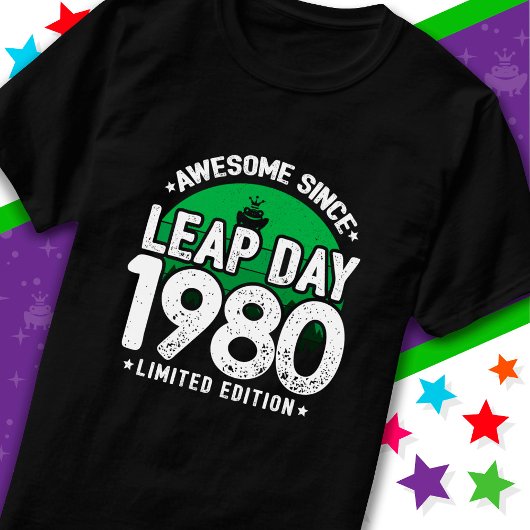 T-shirt Magnifique depuis 1980 Leap Année Jour Février 29