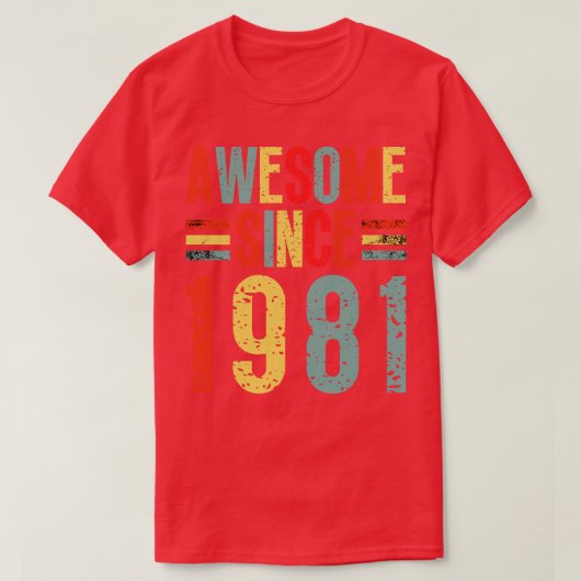 T-shirt Magnifique Depuis 1981 5 (Design devant)