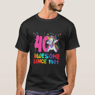 T-shirt Magnifique Depuis 1981 Dabbing Unicorn 40 Ans 40T