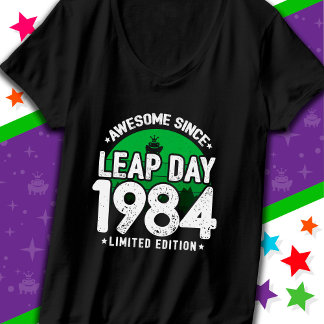 T-shirt Magnifique depuis 1984 Leap Année Jour Février 29