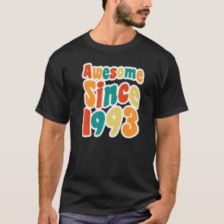 T-shirt Magnifique Depuis 1993 30 Ans 30ème Anniversaire
