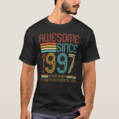 T-shirt Magnifique Depuis 1997 Un An Plus Âgé Et Toujours  (Devant)