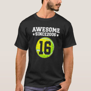 T-shirt Magnifique depuis 2006 Tennis 16e anniversaire 16