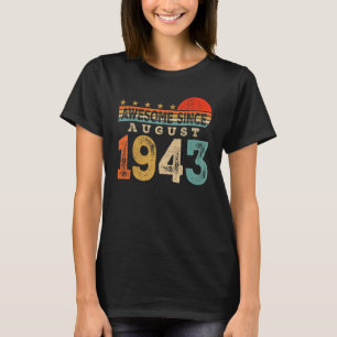 T-shirt Magnifique depuis août 1943 80 ans 80e anniversair