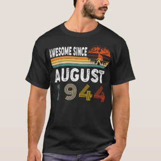 T-shirt Magnifique Depuis août 1944