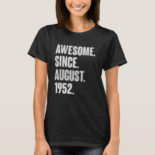 T-shirt Magnifique depuis août 1952 70 ans 70e anniversair