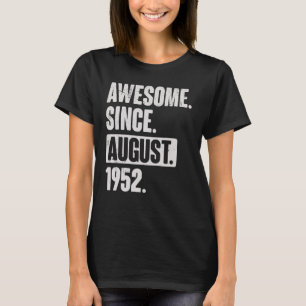 T-shirt Magnifique depuis août 1952 70 ans 70e anniversair