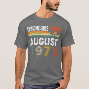 T-shirt Magnifique Depuis Août 1975