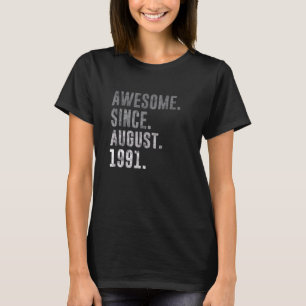 T-shirt Magnifique depuis août 1991 31e anniversaire Vinta