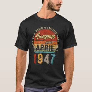 T-shirt Magnifique depuis avril 1947 Vintage 75e anniversa