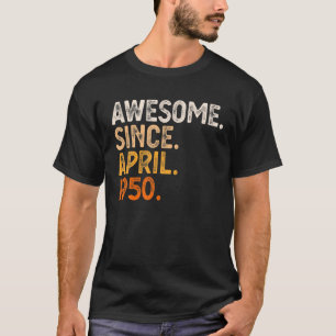 T-shirt Magnifique Depuis Avril 1950 72E Cadeau Anniversai