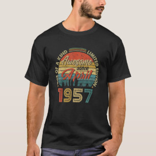 T-shirt Magnifique Depuis Avril 1957 Vintage 65E Anniversa