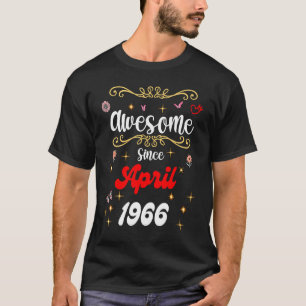 T-shirt Magnifique depuis avril 1966 anniversaire Fleurs &