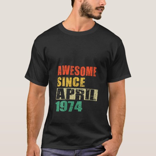 T-shirt Magnifique depuis avril 1974 50 ans 50e anniversai (Devant)