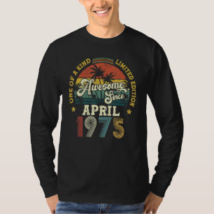 T-shirt Magnifique depuis avril 1975 Vintage 47ème anniver