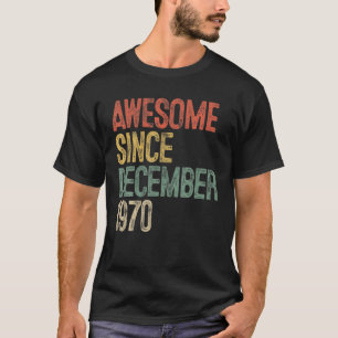 T-shirt Magnifique Depuis Décembre 1970 50e Anniversaire C