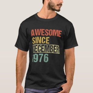 T-shirt Magnifique Depuis Décembre 1976 45E Anniversaire
