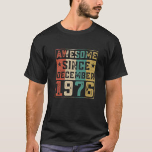 T-shirt Magnifique Depuis Décembre 1976 45E Anniversaire R