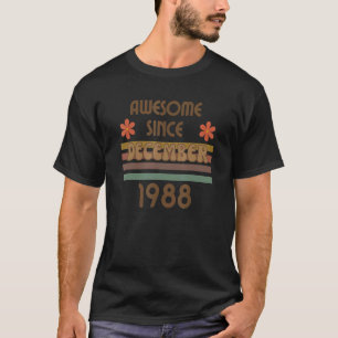 T-shirt Magnifique Depuis Décembre 1988 Année Anniversaire