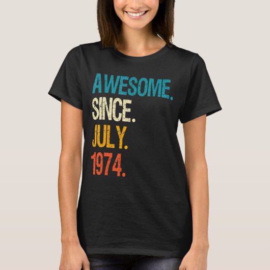 T-shirt Magnifique depuis juillet 1974 48e anniversaire 48 (Devant)
