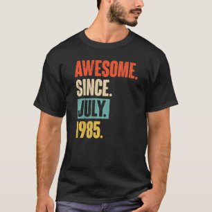 T-shirt Magnifique Depuis Juillet 1985 37 Ans 37ème Annive