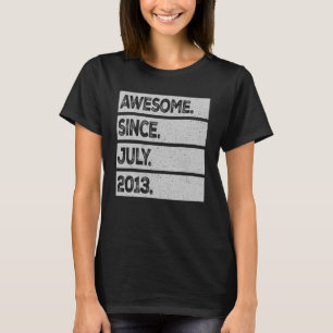 T-shirt Magnifique Depuis Juillet 2013 10 Ans 10ème Annive