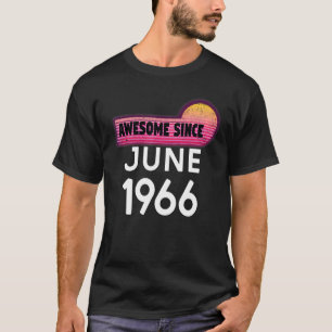 T-shirt Magnifique depuis juin 1966 Anniversaire 1966 Juin