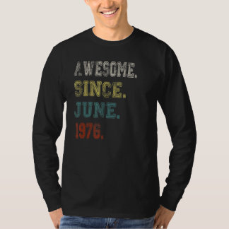 T-shirt Magnifique depuis juin 1976 46 Ans 46e Anniversair