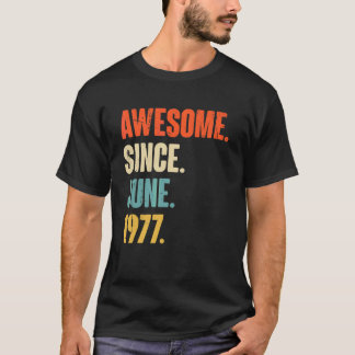 T-shirt Magnifique depuis juin 1977 45 ans 45e anniversair