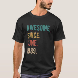 T-shirt Magnifique depuis juin 1989 33 ans Anniversaire 33