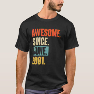 T-shirt Magnifique Depuis Juin 2001 21 Ans 21 Ans