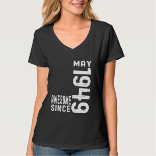 T-shirt Magnifique Depuis Mai 1949, Né En 1949 Mai Anniver