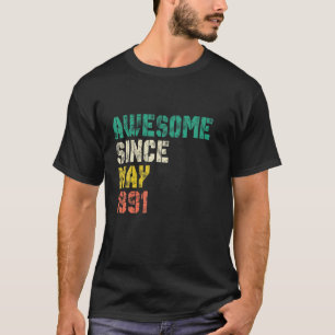 T-shirt Magnifique Depuis Mai 1991 30 Ans 30E Anniversaire