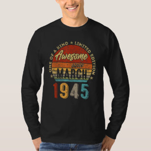 T-shirt Magnifique depuis mars 1945 Vintage 77ème annivers