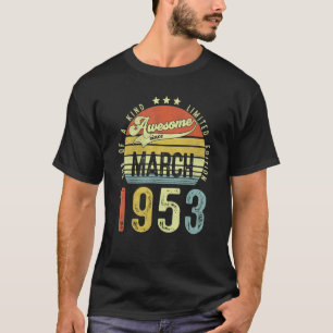 T-shirt Magnifique depuis mars 1953 Vintage 69ème annivers